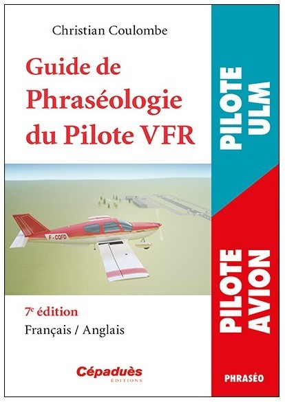 guide de phraseologie du pilote vfr 7e edition