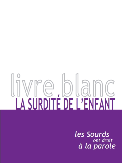 Guide Livre Blanc La surdite de l  Enfant