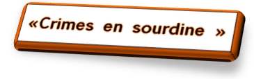 crimes en sourdine