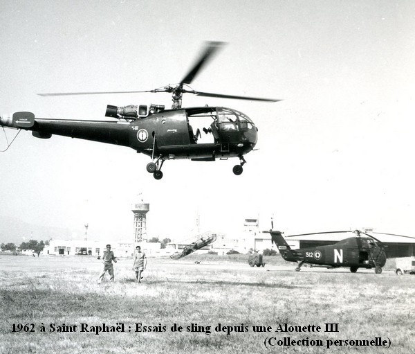 1962 a St Raphael. Sling depuis une Alouette III